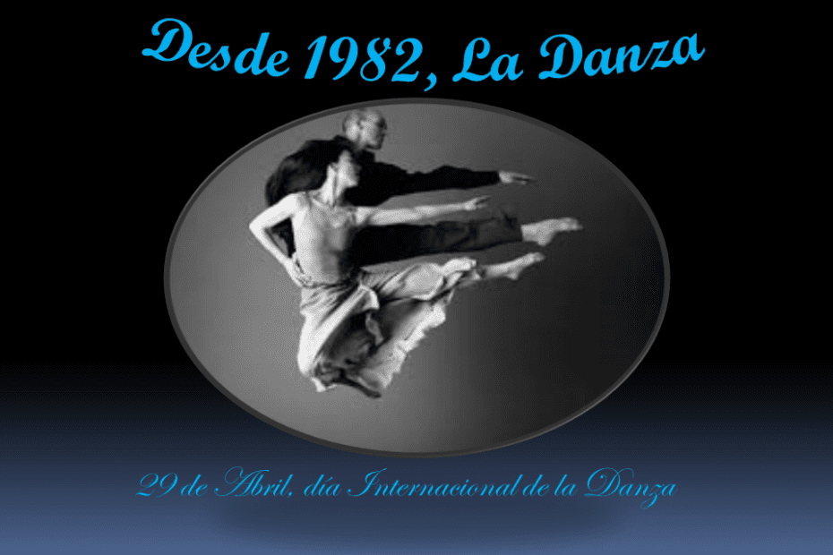 Desde 1982, La Danza